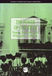 The Power of our ideas : papers from the 1992 Principals Academy /