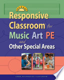 Responsive Classroom for music, art, PE, and other special areas.