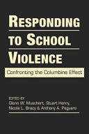 Responding to school violence : confronting the Columbine effect /