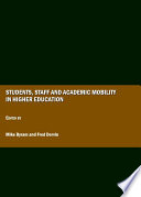 Students, staff, and academic mobility in higher education /
