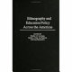 Ethnography and education policy across the Americas /