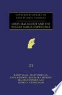 Loris Malaguzzi and the Reggio Emilia experience /
