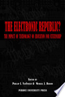 The electronic republic? : the impact of technology on education for citizenship /