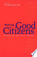 Making good citizens education and civil society /