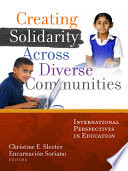 Creating solidarity across diverse communities : international perspectives in education /