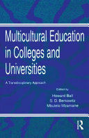 Multicultural education in colleges and universities : a transdisciplinary approach /