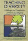 Teaching diversity : challenges and complexities, identities, and integrity /