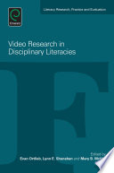 Video research in disciplinary literacies /