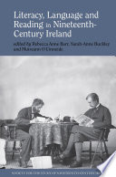 Literacy, language and reading in nineteenth century Ireland /