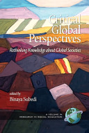 Critical global perspectives : rethinking knowledge about global societies /