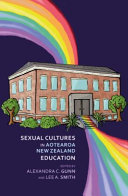 Sexual cultures in Aotearoa/New Zealand education /