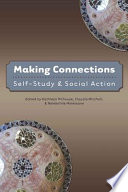 Making connections : self-study & social action /