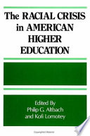 The Racial crisis in American higher education /