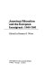 American education and the European immigrant: 1840-1940 /