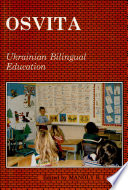 Osvita : Ukrainian bilingual education /