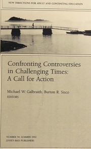 Confronting controversies in challenging times : a call for action /