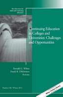 Continuing Education in Colleges and Universities : Challenges and Opportunities /