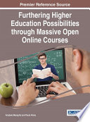 Furthering higher education possibilities through massive open online courses /