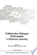 Collaborative dialogue technologies in distance learning /