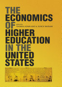 The economics of higher education in the United States /