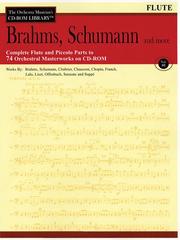 Brahms, Schumann, and more : complete ... parts to 74 orchestral masterworks on CD-ROM.