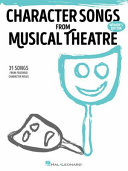 Character songs from musical theatre : 31 songs from featured character roles.