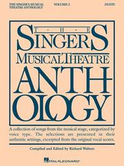 The singers musical theatre anthology. a collection of songs from the musical stage, categorized by voice type /