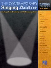 The contemporary singing actor : [38 songs from Broadway and off-Broadway shows].