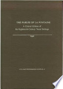 The Fables of La Fontaine : a critical edition of the eighteenth-century vocal settings /