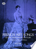 French art songs of the nineteenth century 39 works from Berlioz to Debussy /