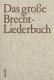 Das Grosse Brecht-Liederbuch /