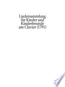 Liedersammlung fèur Kinder und Kinderfreunde am Clavier : (1791).
