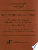 The Florence Laudario : an edition of Florence, Biblioteca Nazionale Centrale, Banco Rari 18 /