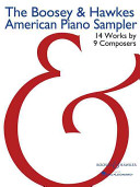 The Boosey and Hawkes American piano sampler : 14 works by 9 composers.