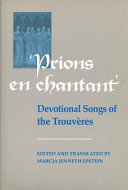 Prions en chantant devotional songs of the trouvères /