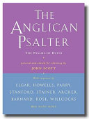 The Anglican psalter : the psalms of David pointed and edited for chanting /