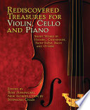 Rediscovered treasures for violin, cello and piano : short works by Hèandel, Chaminade, Saint-Saèens, Bach and others /