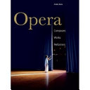 Opera : composers, works, performers /