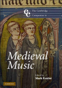 The Cambridge companion to medieval music /