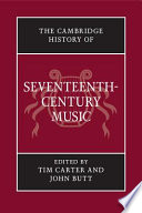 The Cambridge history of seventeenth-century music