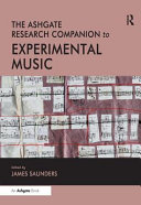 The Ashgate research companion to experimental music /