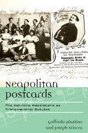 Neapolitan postcards : the canzone napoletana as transnational subject /