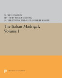 The Italian Madrigal, Volume I