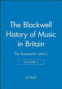 The Blackwell history of music in Britain /