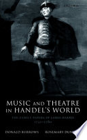 Music and theatre in Handel's world : the family papers of James Harris, 1732-1780 /