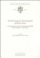 Atti del congresso internazionale di musica sacra : in occasione del centenario di fondazione del PIMS : Roma, 26 maggio-1 giugno 2011 /