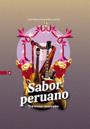 Sabor peruano : travesías musicales /