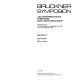 Bruckner Symposion : "Die österreichische Symphonie nach Anton Bruckner," im Rahmen des Internationalen Brucknerfestes Linz 1981, 12. bis 14. September 1981 : Bericht /