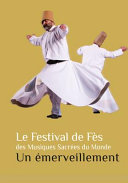 Le festival de Fès des musiques sacrées du monde : un émerveillement /