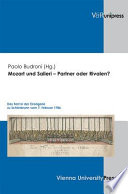 Mozart und Salieri--Partner oder Rivalen? : das Fest in der Orangerie zu Schönbrunn vom 7. Februar 1786 /